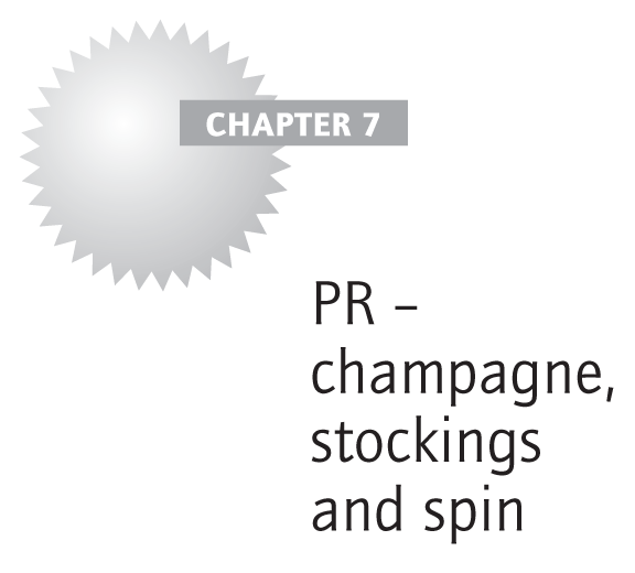 PR – champagne, stockings and spin