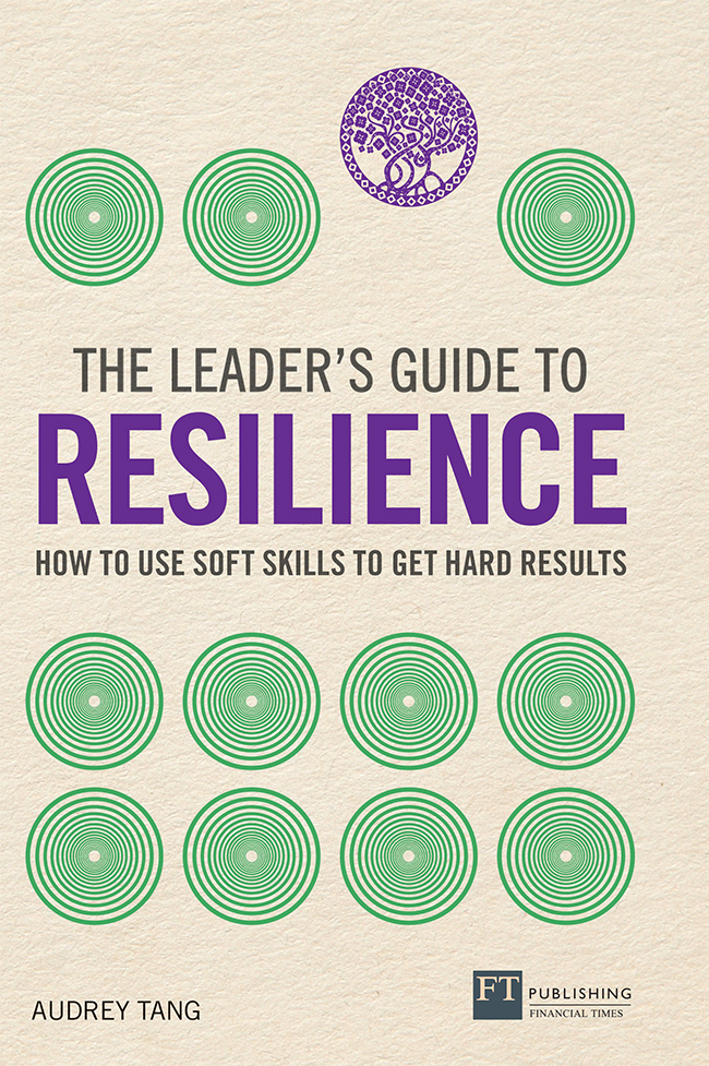 Cover - The Leader's Guide To Resilience [Book]