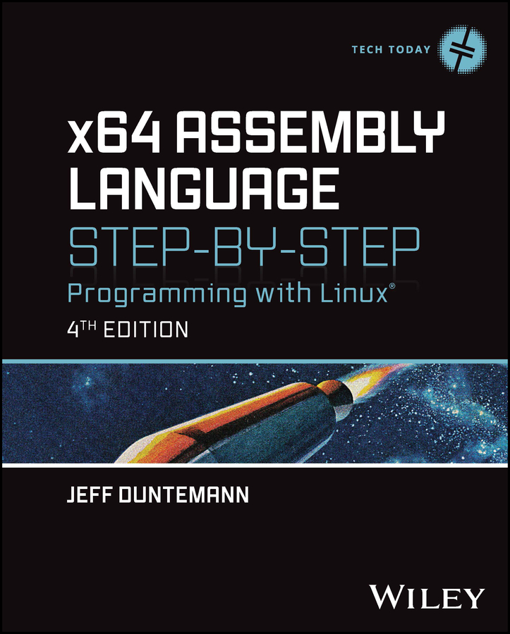 Cover: x64 Assembly Language Step-by-Step, 4TH Edition by Jeff Duntemann