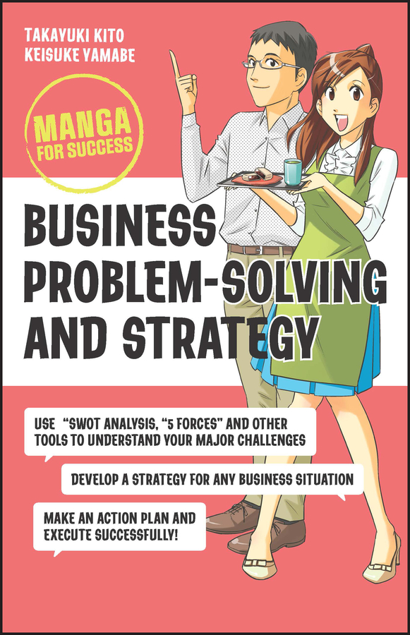 Cover: BUSINESS PROBLEM-SOLVING AND STRATEGY by TAKAYUKI KITO, KEISUKE YAMABE