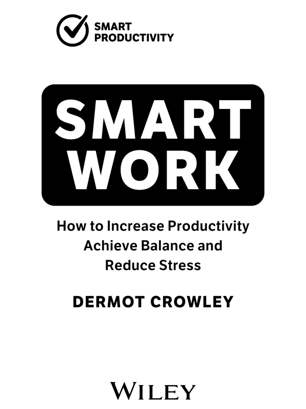 Title: Smart Work by Dermot Crowley