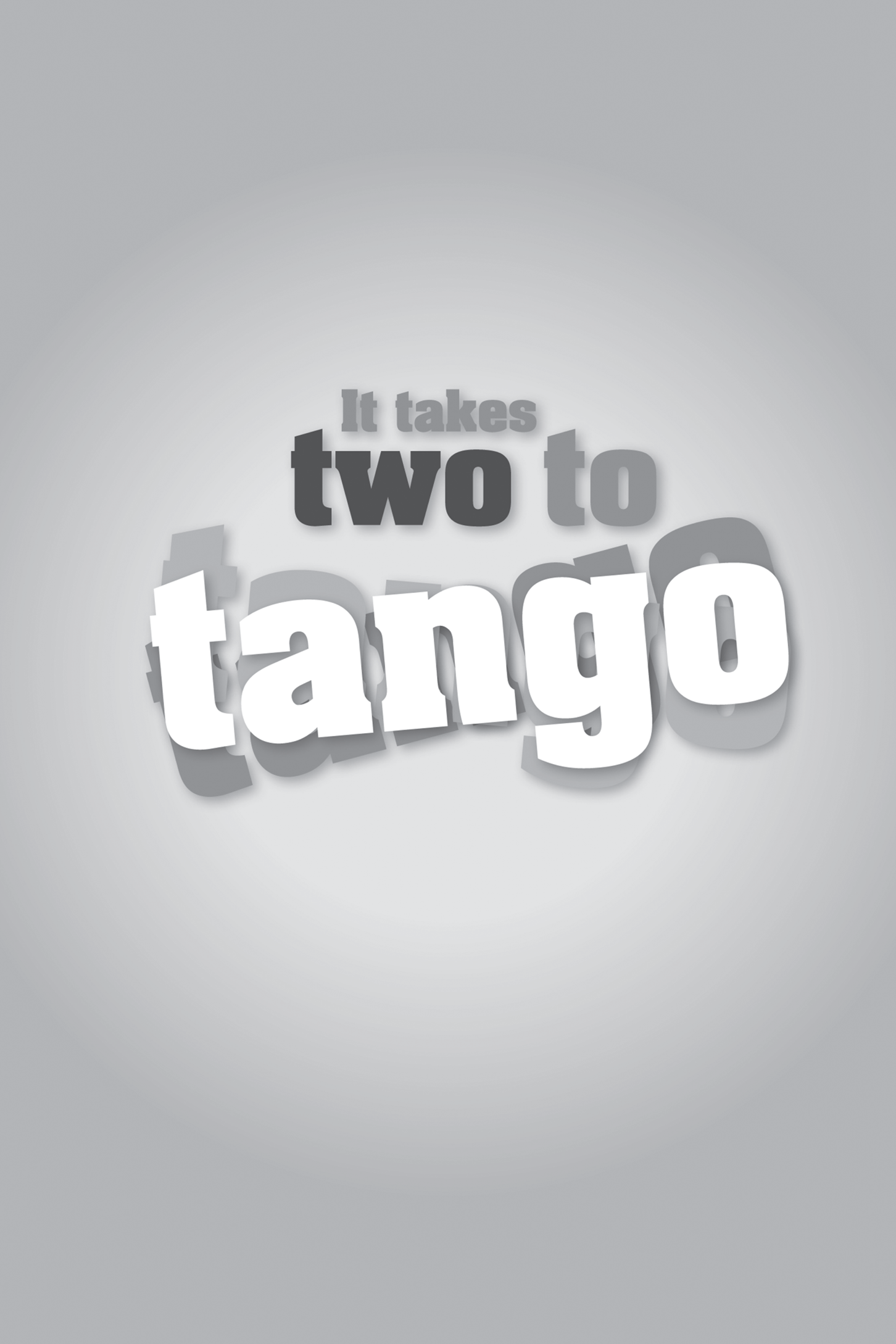 Title: It takes two to tango