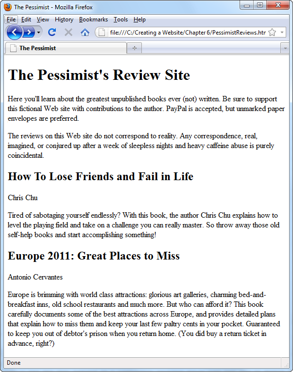 In the average HTML document, you have a sea of similar elements—even a complex page often boils down to just headings and paragraph elements. This page has a general introduction followed by a series of book reviews. The page’s author marked up the general introduction, the author credits, and the book summaries with <p> elements, but these components shouldn’t all have the same formatting because they represent different types of content. A better approach is to format the different types of content (title, author, and description) in different ways.