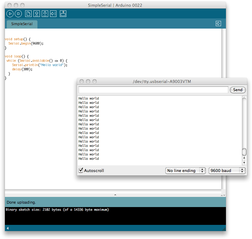 The Arduino says “Hello World” in the serial console