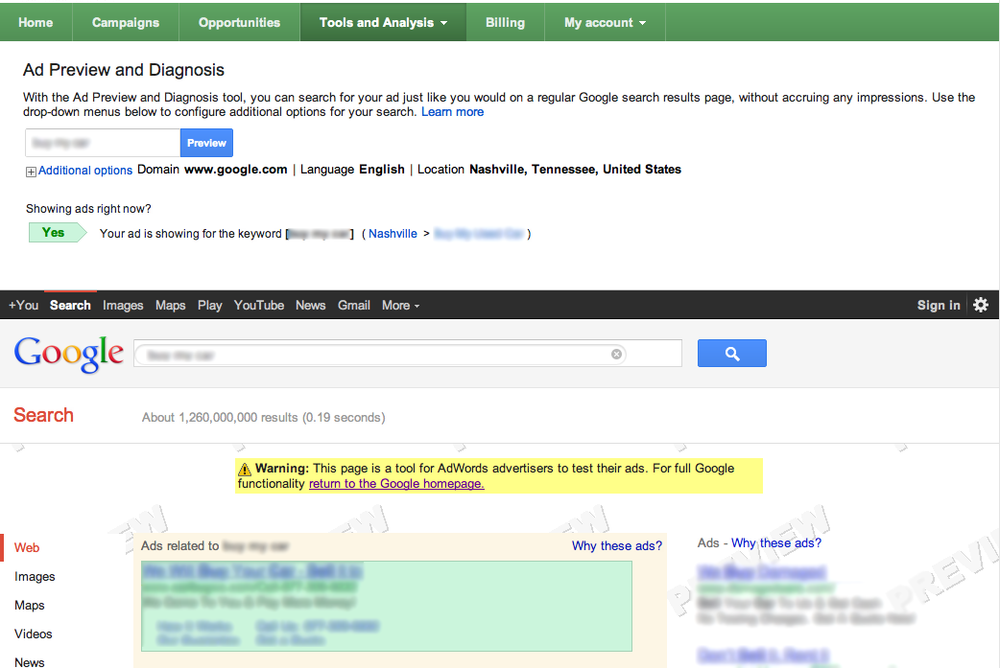 The Ad Preview and Diagnosis tool shows whether your ad appears on Google, without accruing statistics