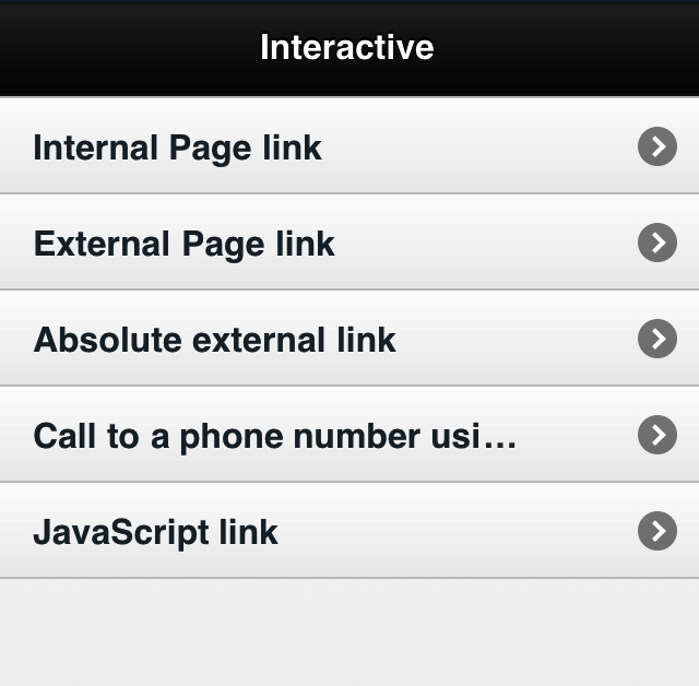 Interactive rows are just hyperlinks inside list elements that automatically are clickable and touchable