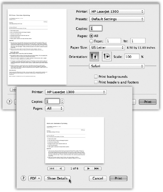 Bottom: Most of the time, all you want is one darned copy of what’s on your screen. So the standard Print dialog box is Spartan indeed: You get a preview that you can page through, page controls, and a Print button.Top: But when you expand the box by clicking Show Details, you get a new world of options. You can specify which orientation you want for the printout, how much you want it reduced or magnified, and so on. On the Layout pane, you can save paper by choosing a higher number from the Pages per Sheet pop-up menu.