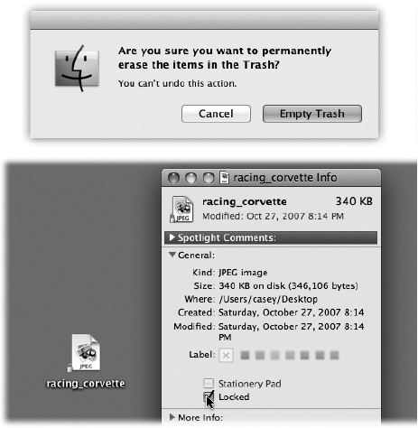 Top: Your last warning. OS X doesn’t tell you how many items are in the Trash or how much disk space they take up.Bottom: The Get Info window for a locked file. Locking a file in this way isn’t military-level security by any stretch—any passing evildoer can unlock the file in the same way. But it does trigger a warning when you try to put it into the Trash, providing at least one layer of protection against losing or deleting it.