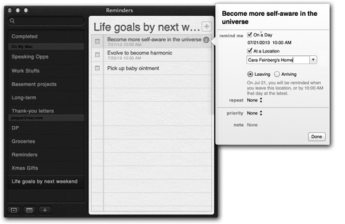 To open the Details panel, double-click the reminder item in the list, or click the button to its right.Here, you can make your reminder pop up at a certain time or place, create an auto-repeating schedule for it, assign a priority level to it, or just type in some notes about it.To close the panel, click Done or click anywhere else in Reminders.