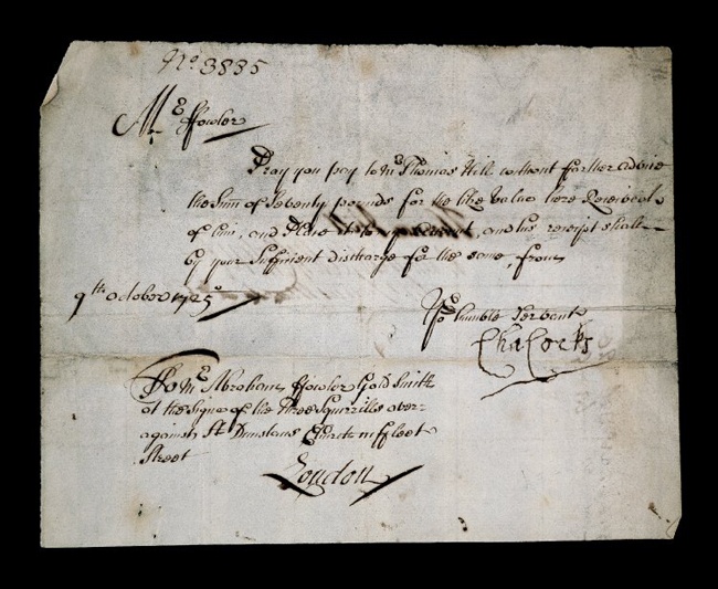 A drawn note, an early form of bank check, 1725—note the letter is addressed to Abraham Fowler, Goldsmith (a term for banker) on Fleet Street, London; Mr. Fowler’s bank became Goslings & Company, one of the first branches of Barclays, and the Goslings branch still stands today at 19 Fleet Street (courtesy of British Museum)