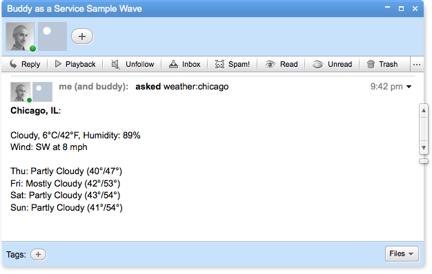 The results for my query about the weather in Chicago are added as an edit to my blip.