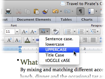 The Change Case menu gives you five ways to change the case of a selection. To open it, click the button that looks like two letter As.