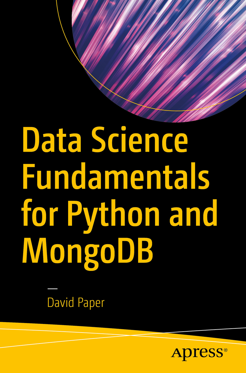 Cover - Data Science Fundamentals for Python and MongoDB [Book]