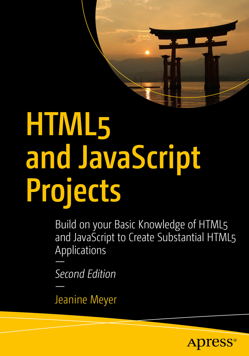 Cover - HTML5 And JavaScript Projects: Build On Your Basic Knowledge Of ...