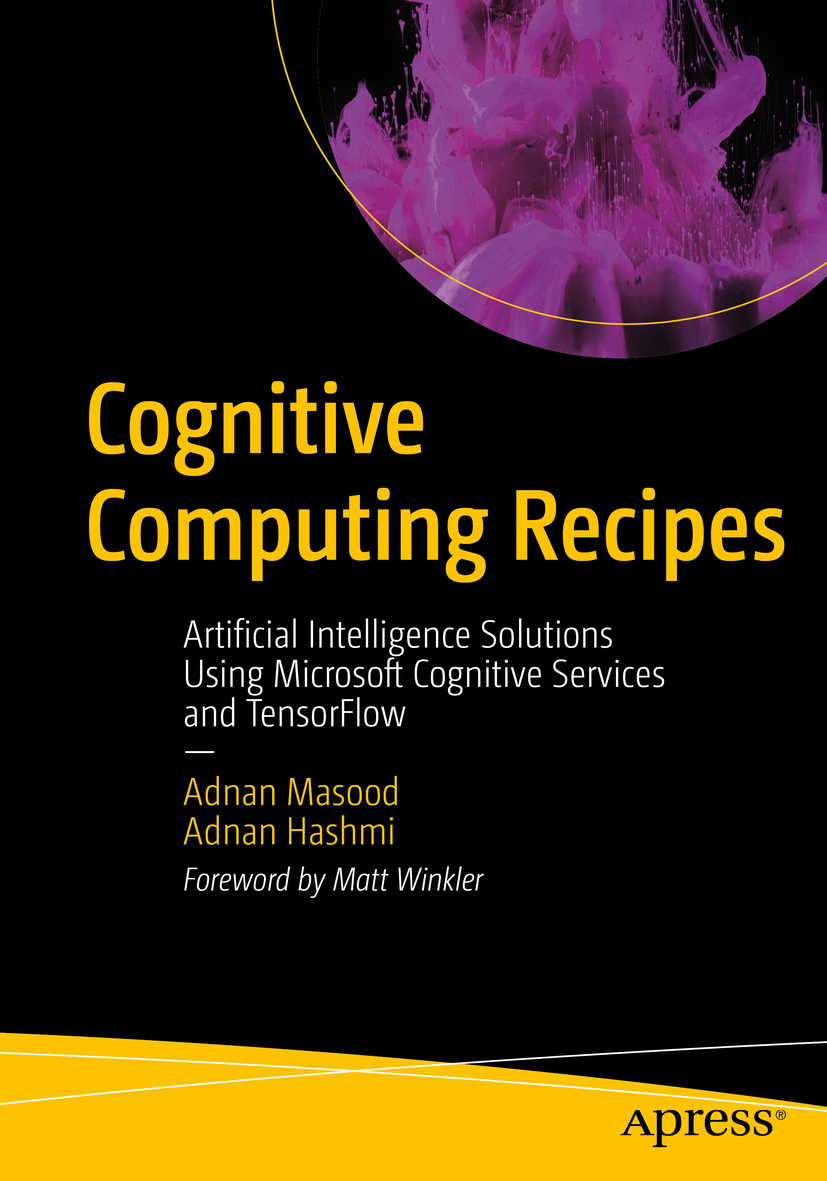 Cover - Cognitive Computing Recipes: Artificial Intelligence Solutions ...