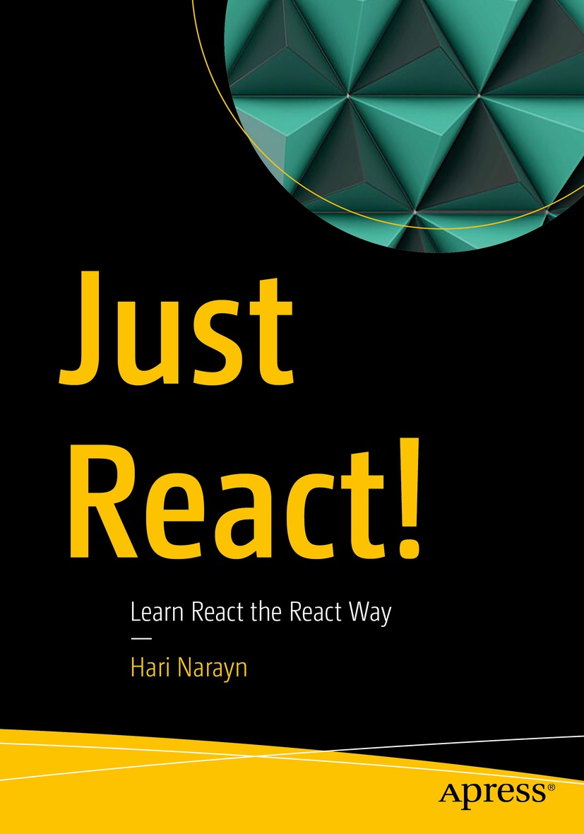 Cover Just React! Learn React the React Way [Book]