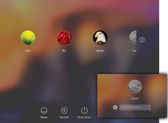 On Macs used by multiple people, this is one of the first things you see upon turning on the computer. Click your name. (If the list is long, you may have to swipe the trackpad to find your name—or just type its first few letters.)Inset: At this point, you’re asked to type in your password. Type it, and then press Return. If you type the wrong password, the box vibrates, in effect shaking its little dialog-box head, suggesting that you guess again.
