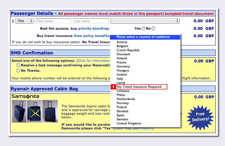 RyanAir’s previous website hides the opt-out for travel insurance in a list of countries for which to select travel insurance (source: Dark Patterns via http://alancolville.org/wp-content)