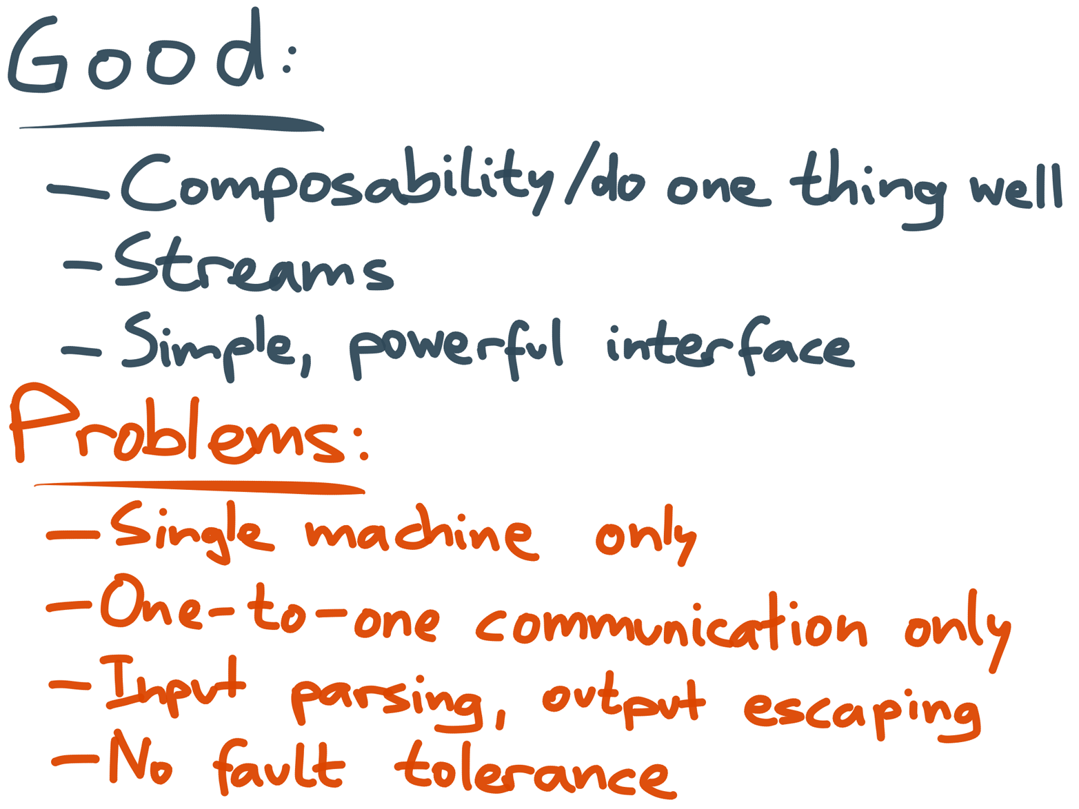 Pros and cons of Unix pipes.