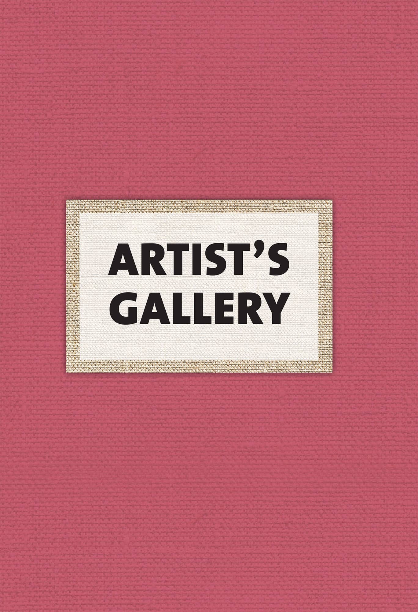 ARTIST’S GALLERY