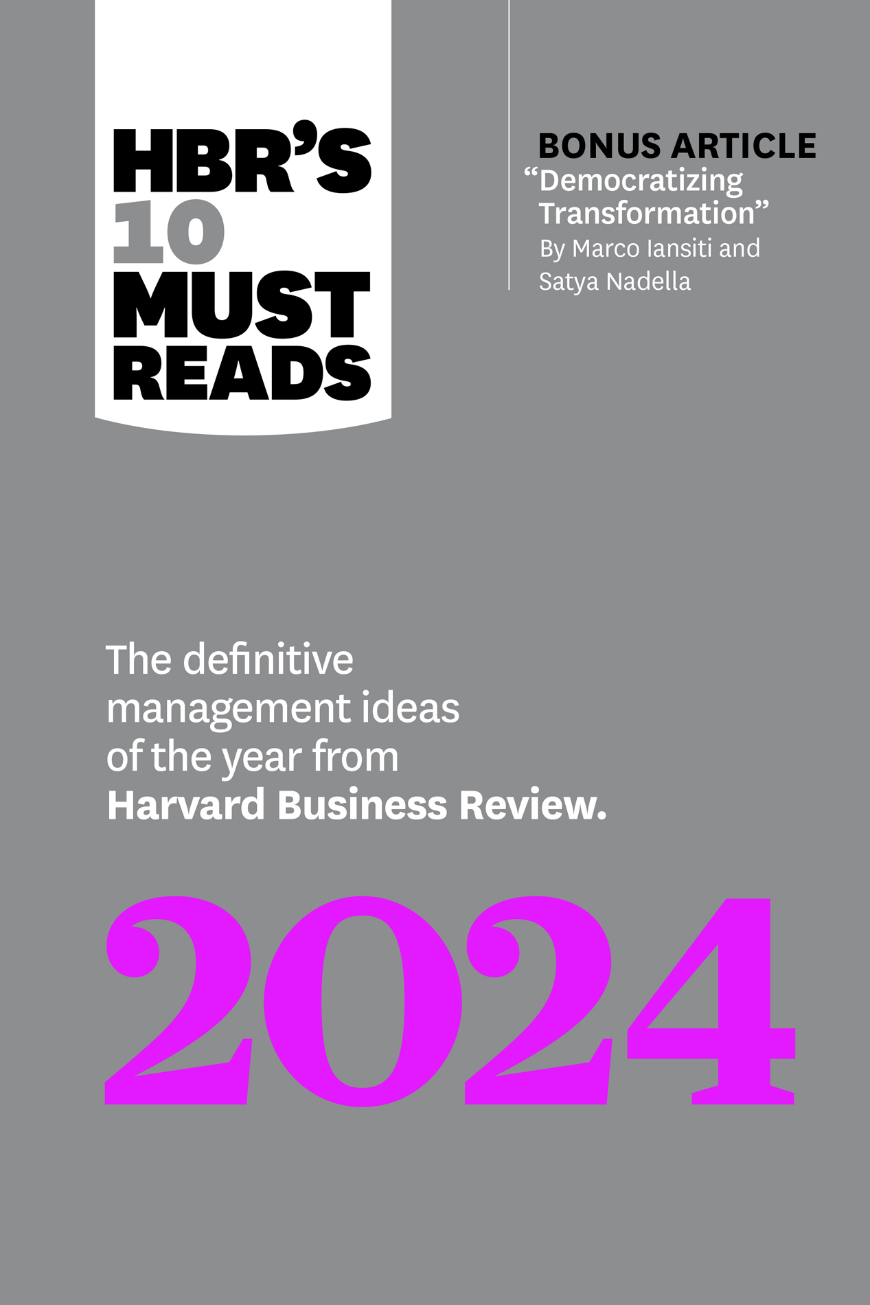 HBR’s 10 Must Reads 2024 5 Years of Must Reads from HBR 2024 Edition