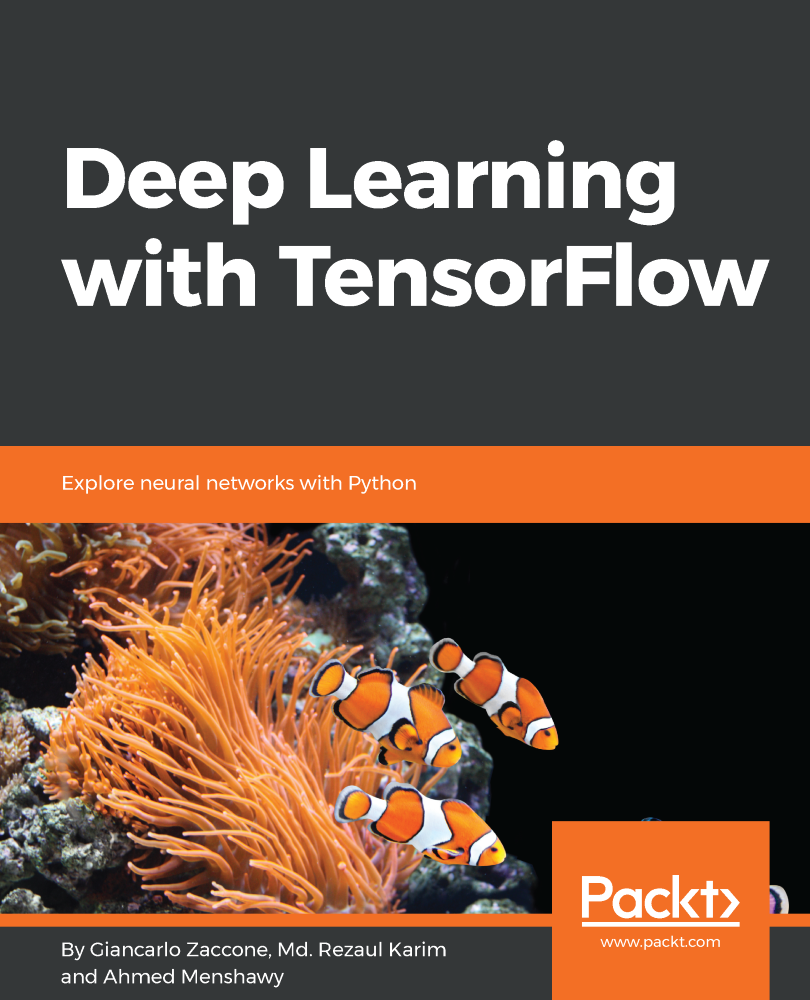 B05478_Deep Learning with TensorFlow - Deep Learning with TensorFlow [Book]