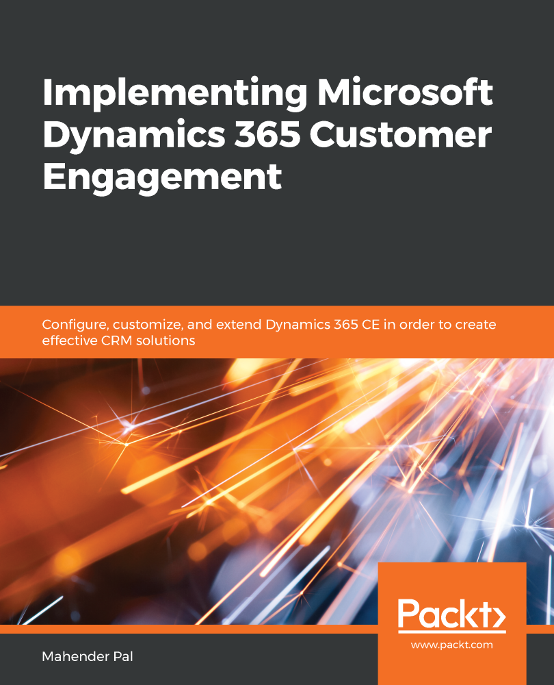 Implementing Microsoft Dynamics 365 Customer Engagement