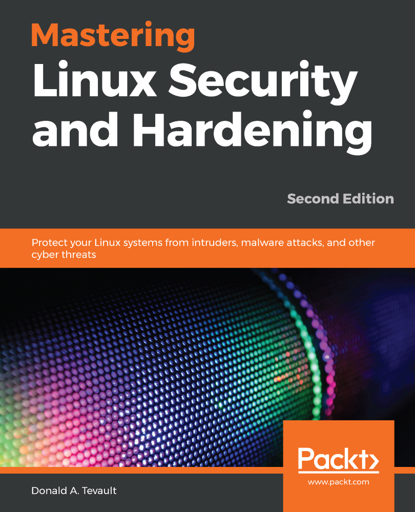 Mastering Linux Security And Hardening, Second Edition - Mastering ...