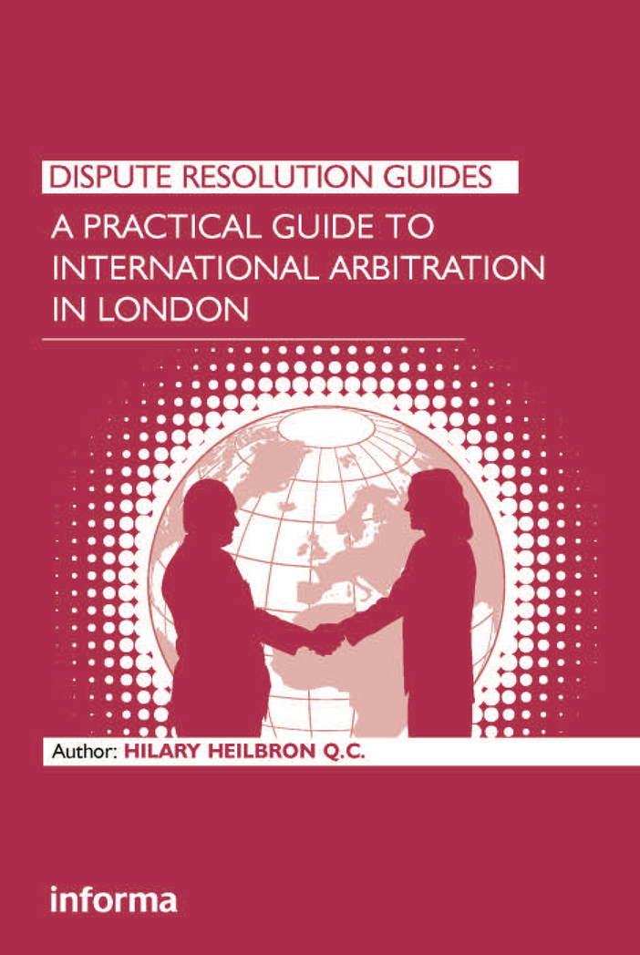 Cover - A Practical Guide To International Arbitration In London [Book]