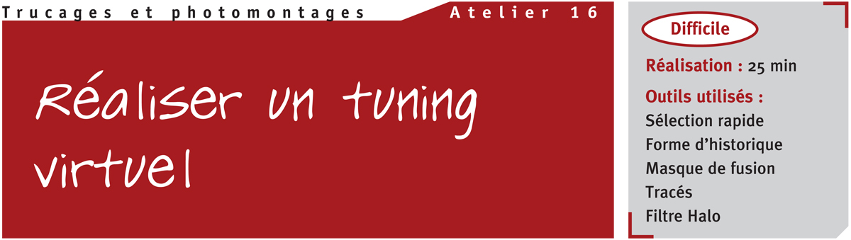 Réaliser un tuning
        virtuel