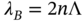 lamda Subscript upper B Baseline equals 2 n normal upper Lamda