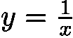 y=\frac{1}{x}