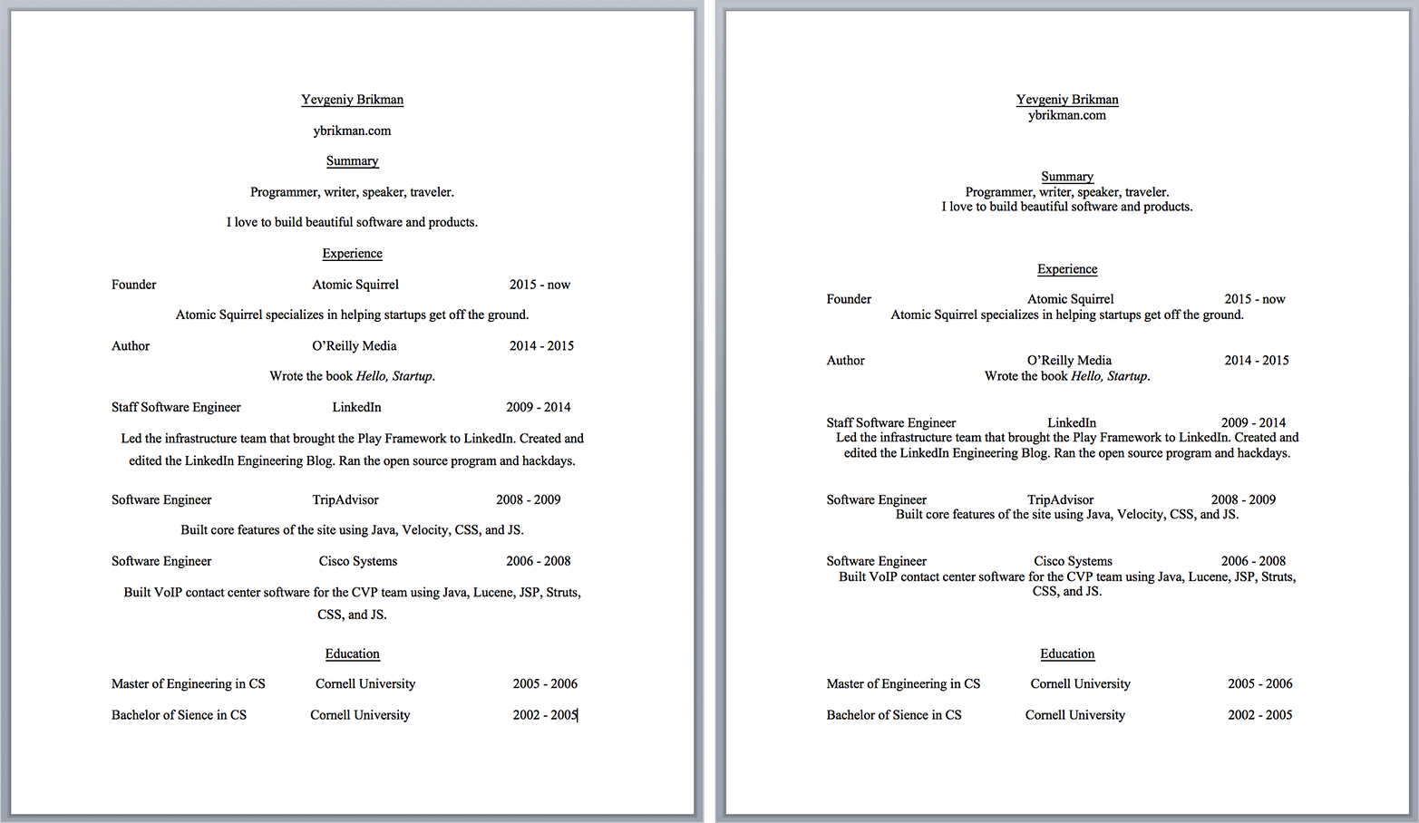 The original resume on the left, and the same resume, but with better use of proximity, on the right