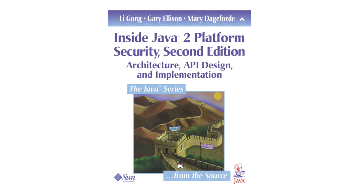 Java 2 Security Architecture - Inside Java™ 2 Platform Security