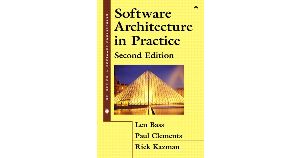 Software Architecture In Practice, Second Edition[Book]