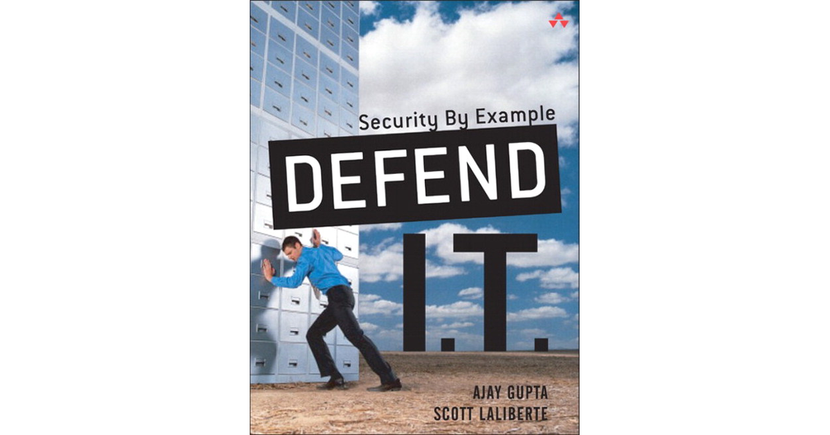 Defend I.T.: Security by Example[Book]