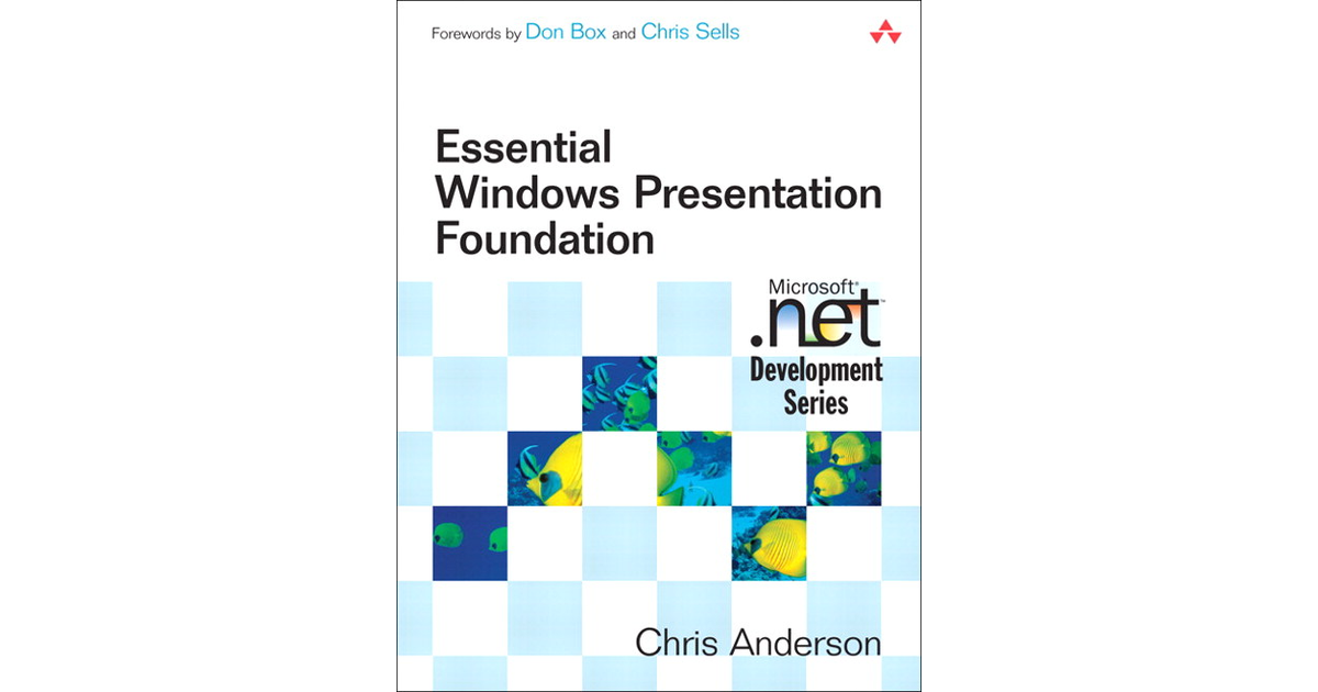 Essential Windows Presentation Foundation [Book]