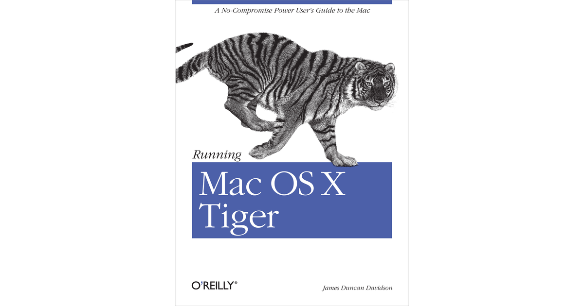 Mac OS X 10.2 Jaguar - Running Mac OS X Tiger [Book]