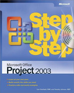 Microsoft® Office Project 2003 Step by Step [Book]