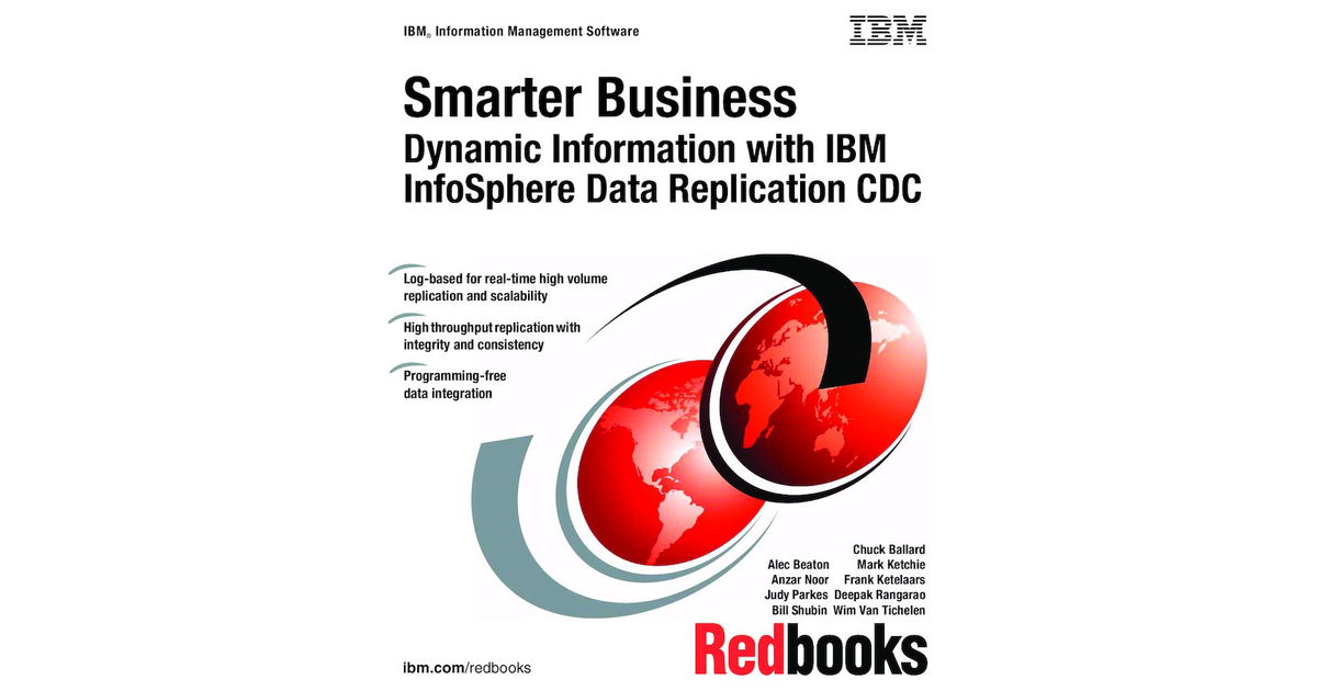 Smarter Business Dynamic Information With Ibm Infosphere Data Replication Cdc Book