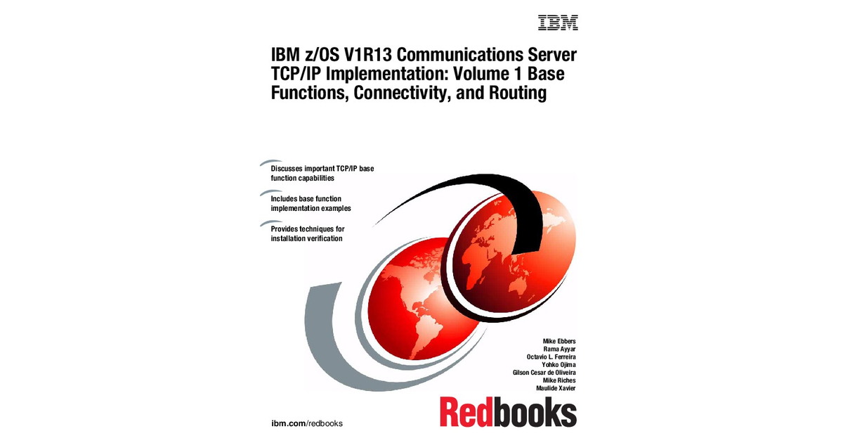 IBM z/OS V1R13 Communications Server TCP/IP Implementation Volume 1