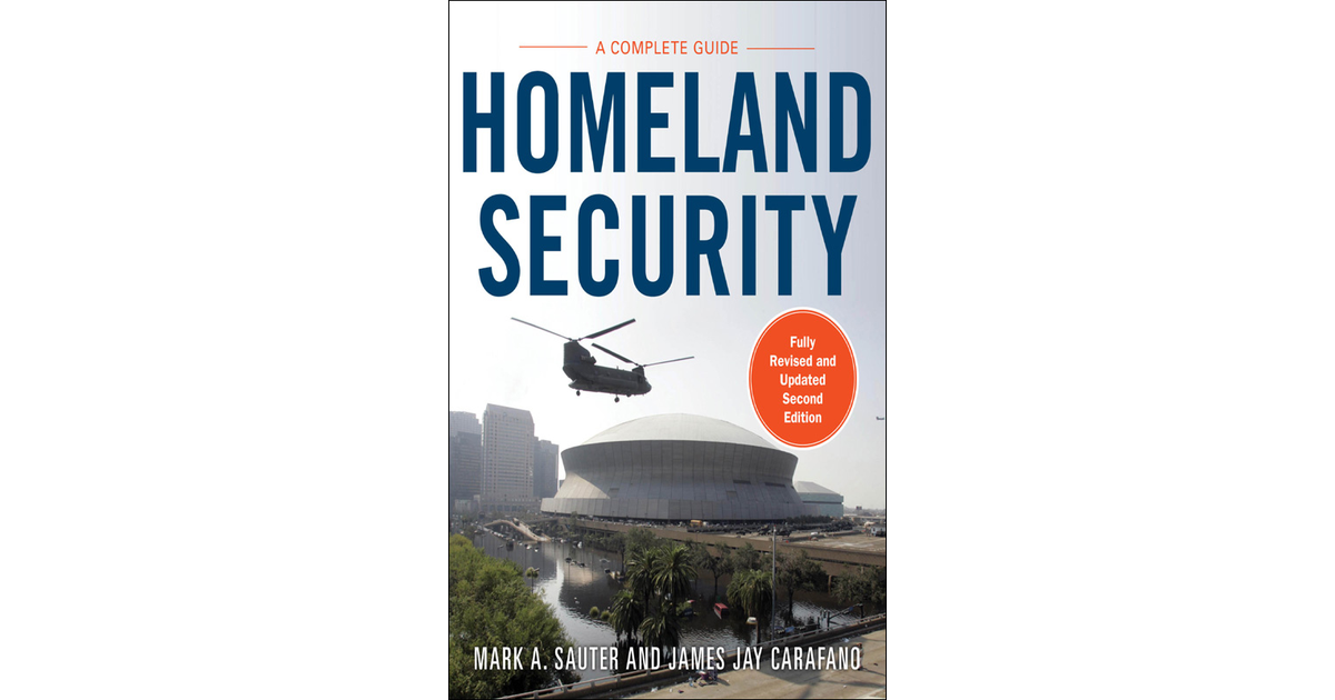 Homeland Security A Complete Guide 2e 2nd Edition Book 1553