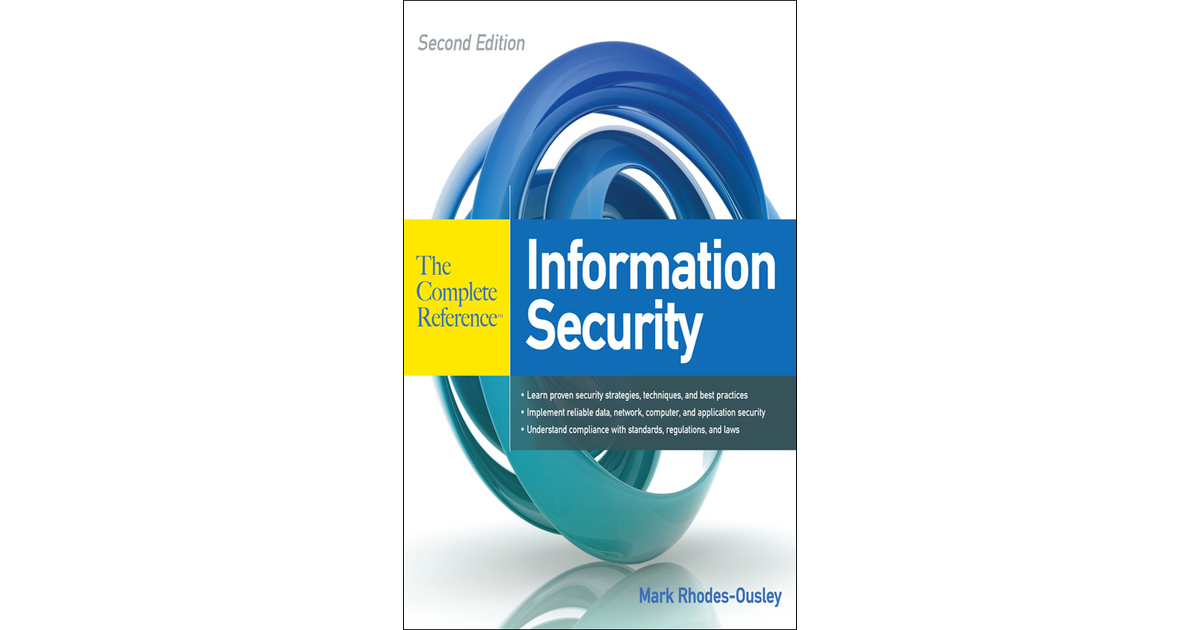 Information Security: The Complete Reference, Second Edition, 2nd ...