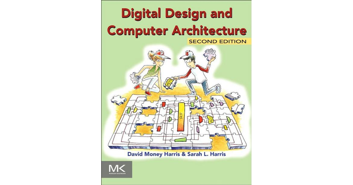 Digital Design and Computer Architecture, 2nd Edition [Book]