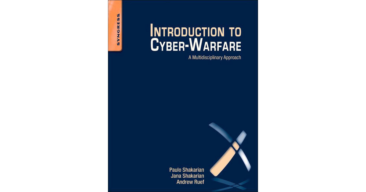 Introduction to Cyber-Warfare[Book]