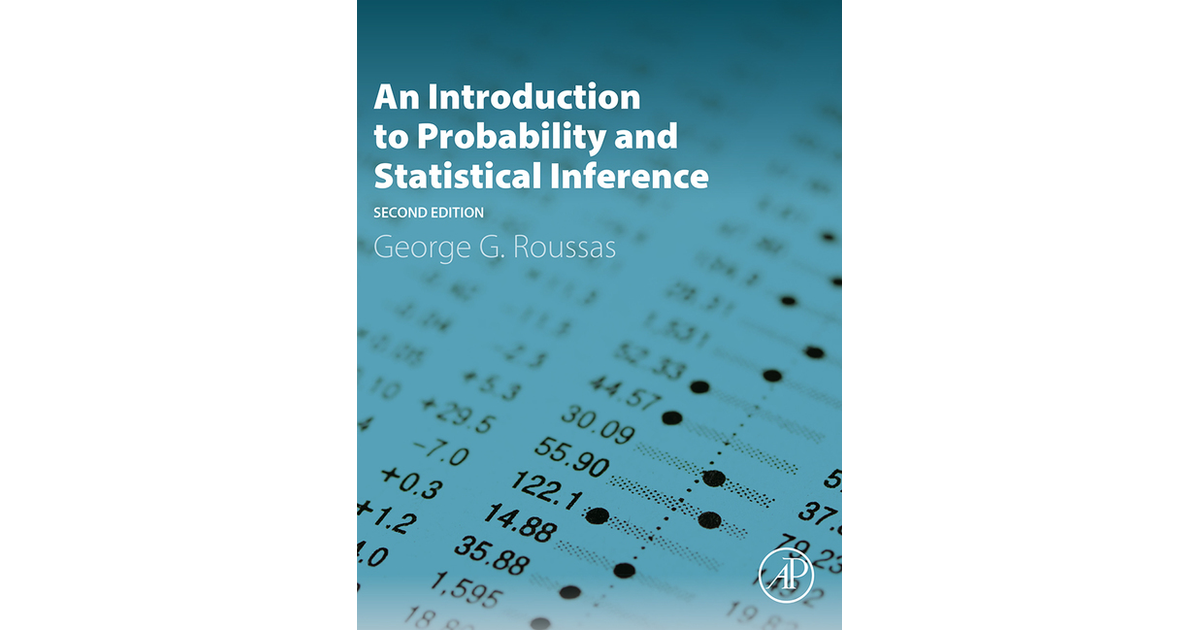 An Introduction To Probability And Statistical Inference, 2nd Edition ...