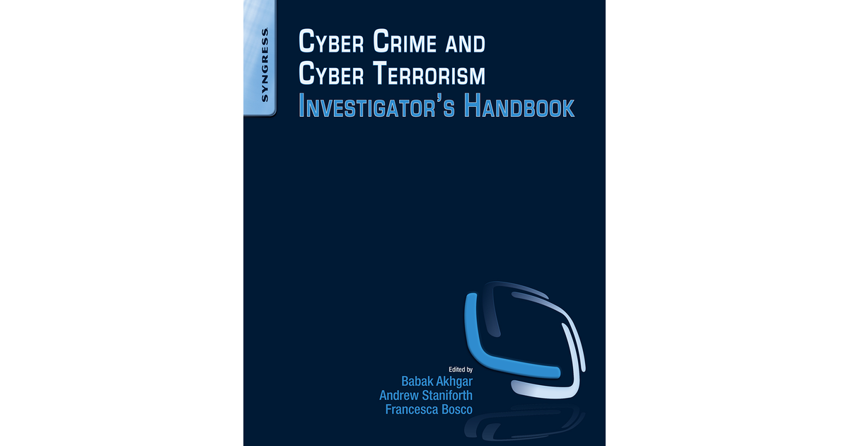 Cyber Crime And Cyber Terrorism Investigator's Handbook[Book]