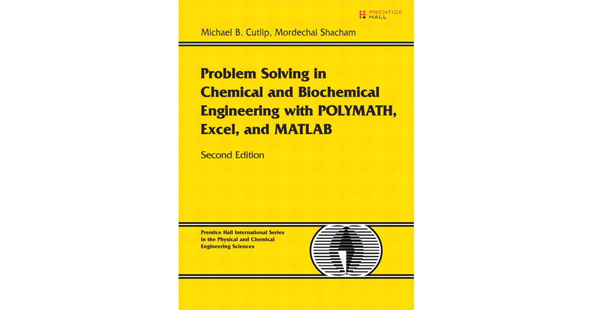 problem solving in chemical and biochemical engineering with polymath