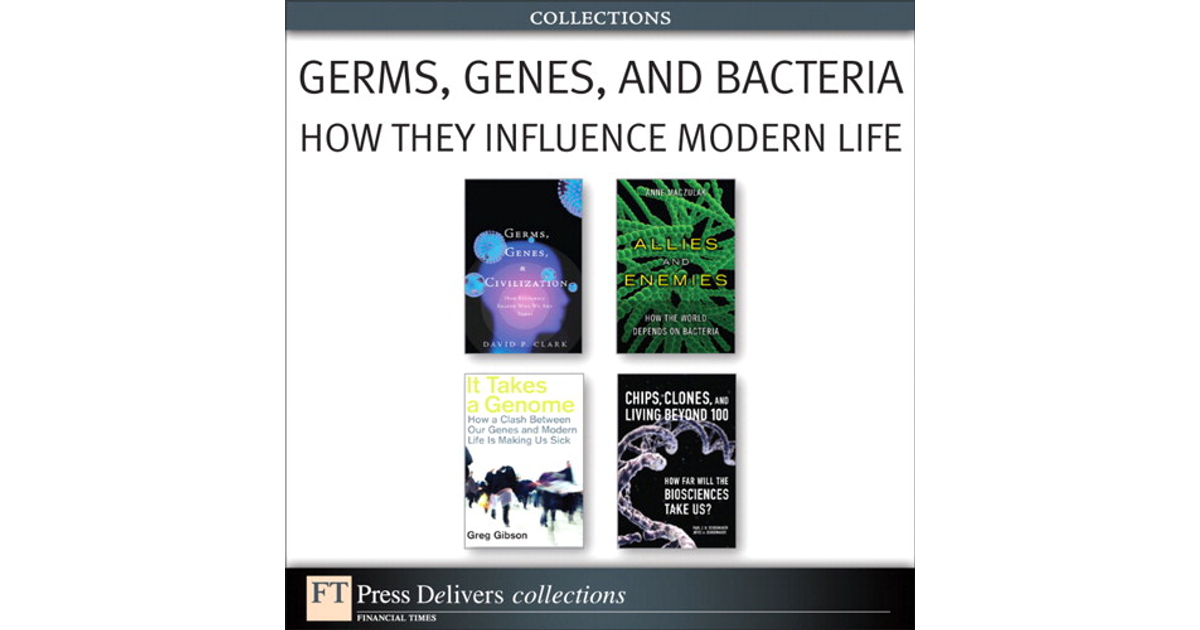 Dedication - Germs, Genes, and Bacteria: How They Influence Modern Life ...