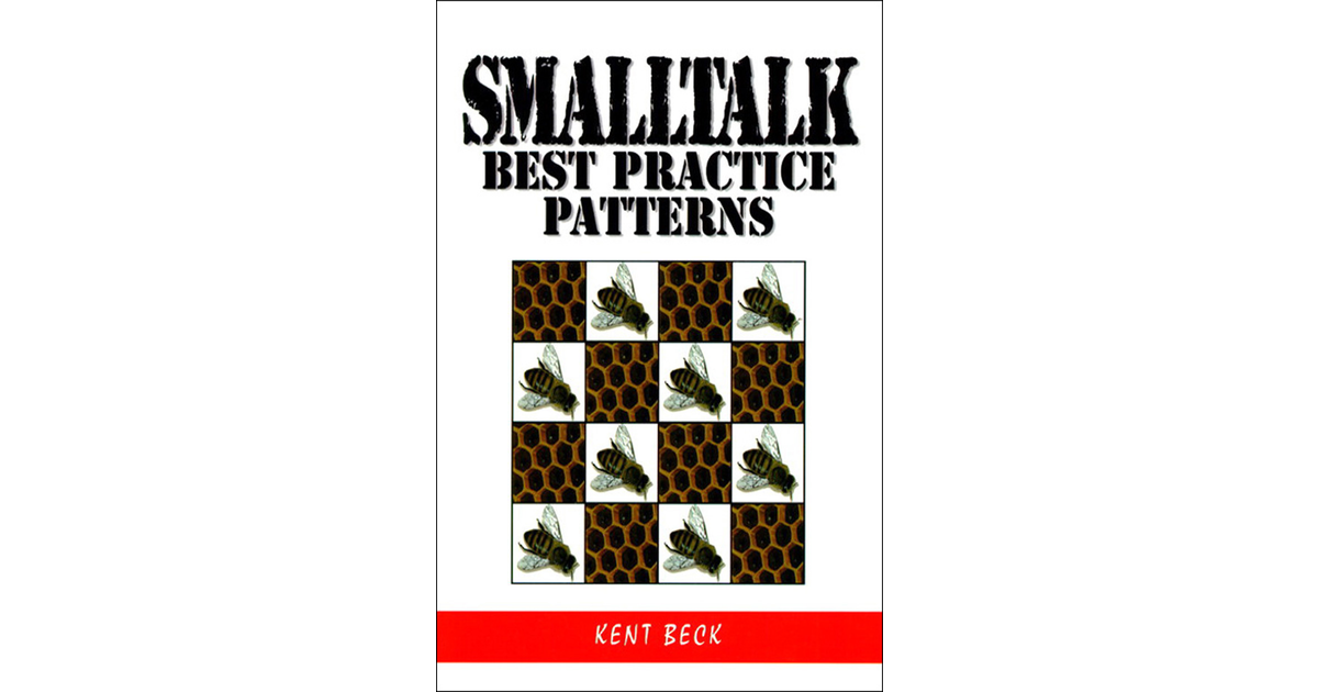 Smalltalk Best Practice Patterns Book
